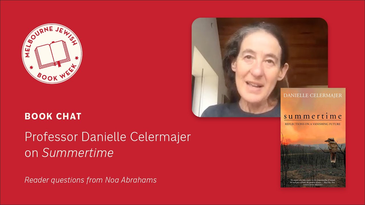 Book Chat: Danielle Celermajer on ‘Summertime’