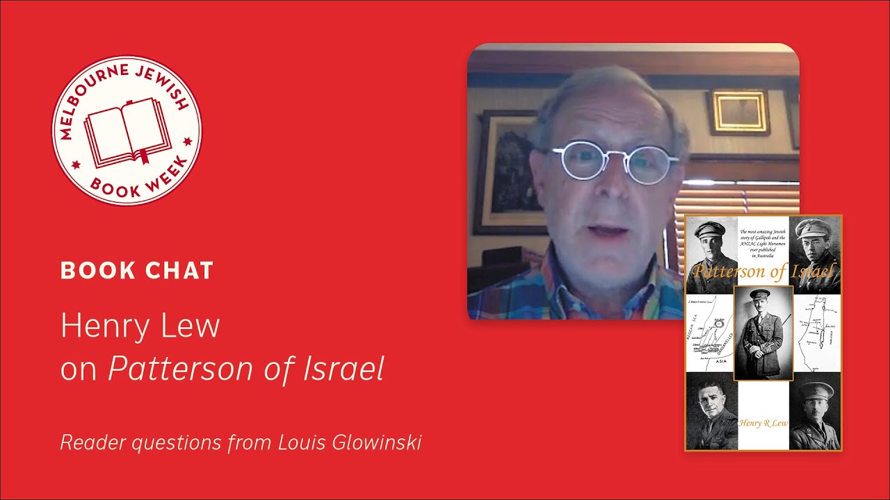 Book Chat: Henry Lew on ‘Patterson of Israel’￼