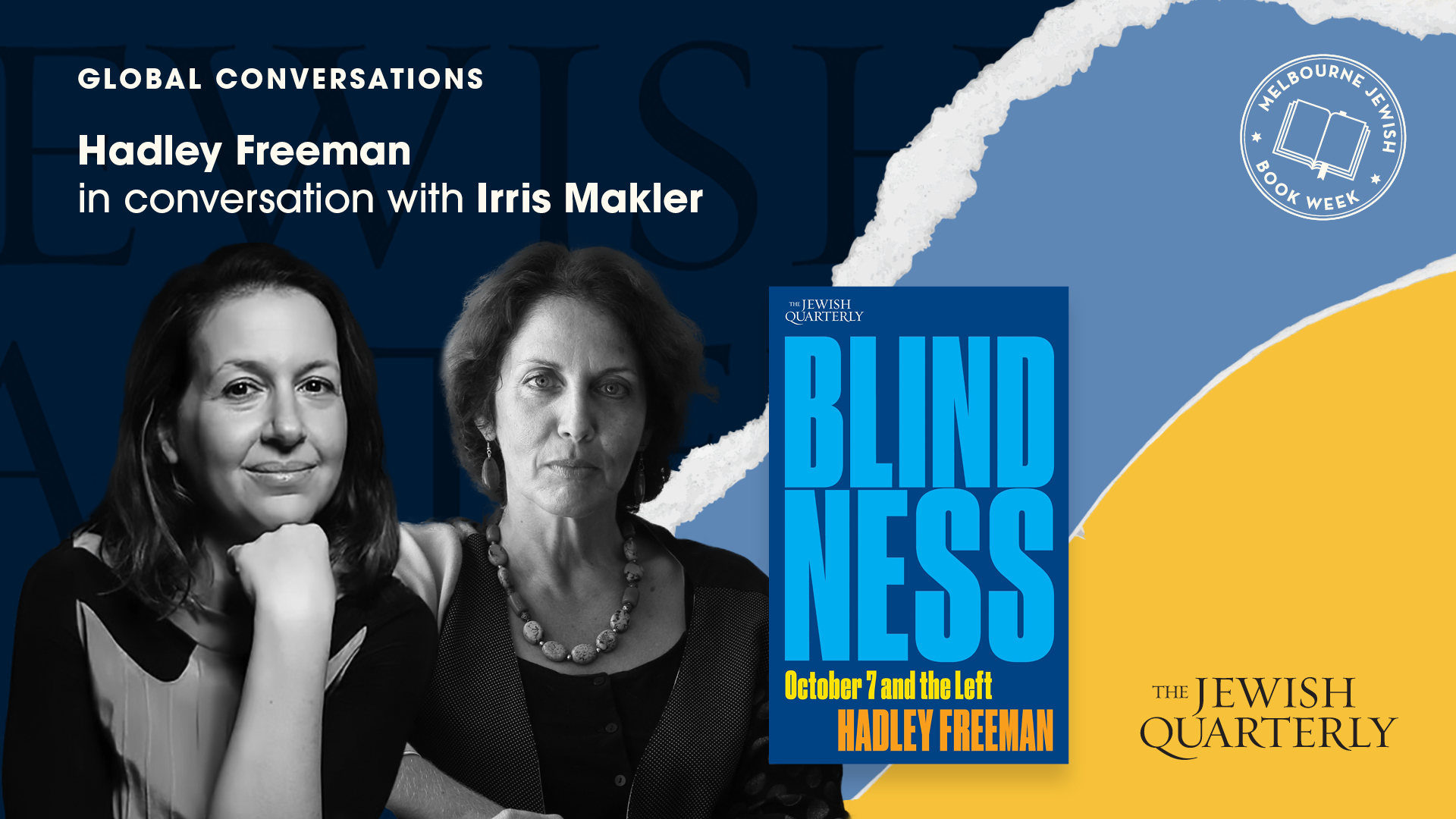 Global Conversations: Hadley Freeman & Irris Makler discuss ‘Blindness: October 7 and the Left’